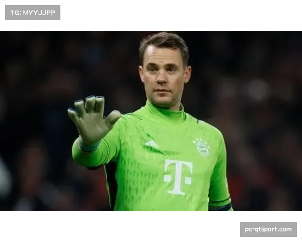 拜仁门将诺伊尔:经验与冷静是补时阶段逆转的基石